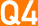 Q4